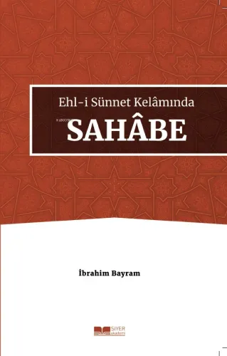 Ehl-i Sünnet Kelâmında Sahâbe