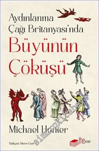Aydınlanma Çağı Britanyası'nda Büyünün Çöküşü -