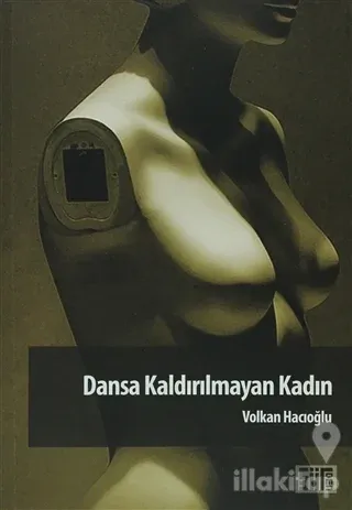 Dansa Kaldırılmayan Kadın