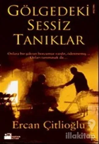 Gölgedeki Sessiz Tanıklar