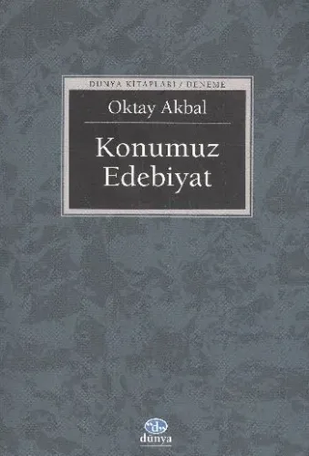 Konumuz Edebiyat Oktay Akbal