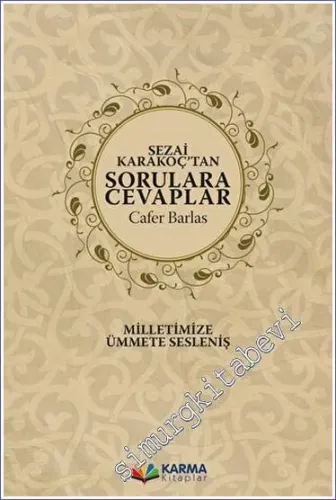 Sezai Karakoç’tan Sorulara Cevaplar