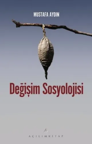 Değişim Sosyolojisi Mustafa Aydın