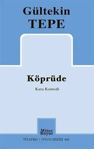Köprüde; Kara Komedi - Tiyatro / Oyun Dizisi 641