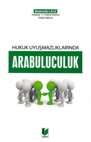 Hukuk Uyuşmazlıklarında Arabuluculuk