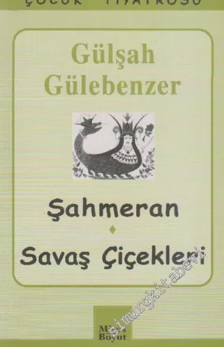 Şahmeran / Savaş Çiçekleri -         2009