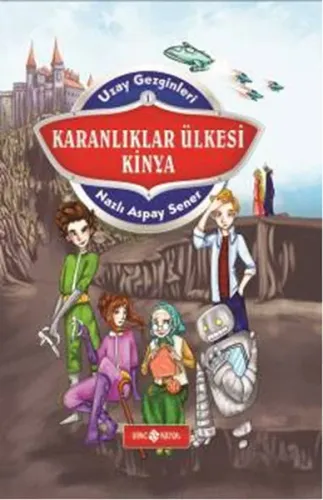 Karanlıklar Ülkesi Kinya (Ciltli); Uzay Gezginleri - 1