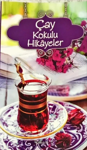 Çay Kokulu Hikayeler ( midi boy )