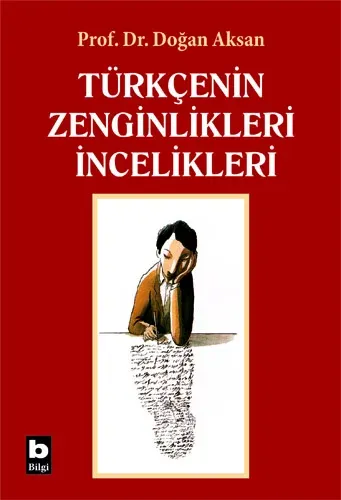 Türkçenin Zenginlikleri İncelikleri