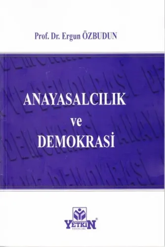 Anayasalcılık ve Demokrasi
