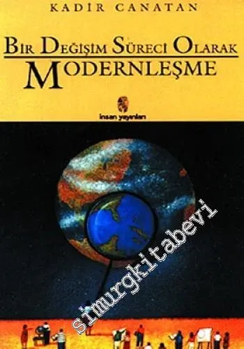 Bir Değişim Süreci Olarak Modernleşme -