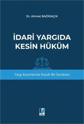 İdari Yargıda Kesin Hüküm