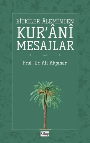 Bitkiler Aleminden Kur'ani Mesajlar