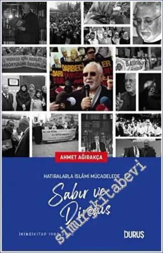 Hatıralarla İslami Mücadelede Sabır ve Direniş : İkinci Kitap (1989-20