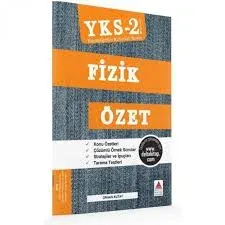 DELTA KÜLTÜR YKS 2. OTURUM FİZİK ÖZET