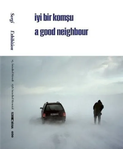 15. İstanbul Bienali Sergi İyi Bir Komşu