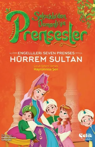 Engellileri Seven Prenses Hürrem Sultan