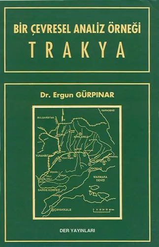 BİR ÇEVRESEL ANALİZ ÖRNEĞİ TRAKYA