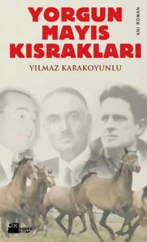Yorgun Mayıs Kısrakları