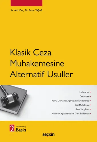 Klasik Ceza Muhakemesine Alternatif Usuller