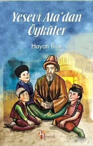 Yesevi Ata'dan Öyküler