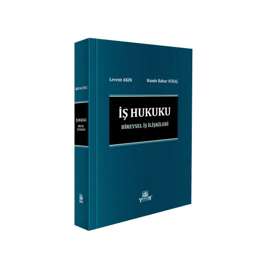 İş Hukuku Bireysel İş İlişkileri