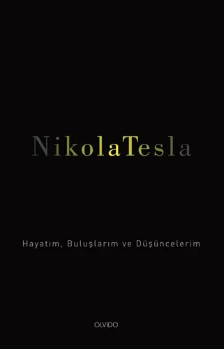 Hayatım, Buluşlarım ve Düşüncelerim