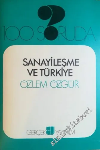 100 Soruda Sanayileşme ve Türkiye -        1976