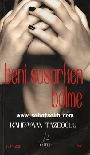 Beni Susarken Bölme