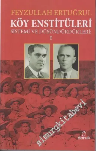 Köy Enstitüleri Sistemi ve Düşündürdükleri 1 -         2020
