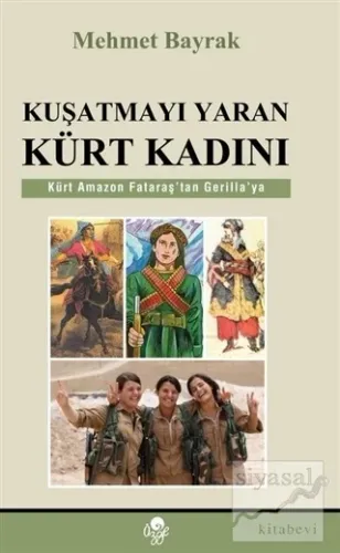 Kuşatmayı Yaran Kürt Kadını