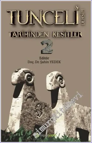 Tunceli (Dersim) Tarihinden Kesitler 2 -         2022