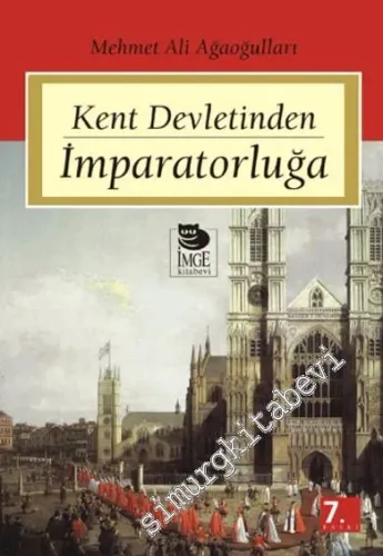 Kent Devletinden İmparatorluğa -        2020