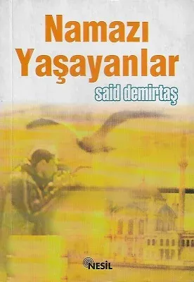 Namazı Yaşayanlar
