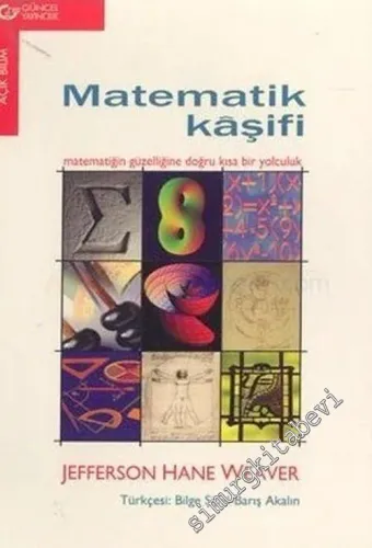 Matematik Kaşifi: Matematiğin Güzelliğine Doğru Kısa Bir Yolculuk -        2004
