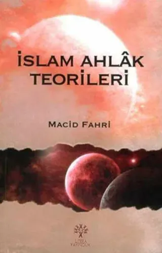 İslam Ahlâk Teorileri