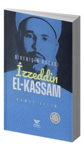 İzzettin El-Kassam;Direnişin Hocası