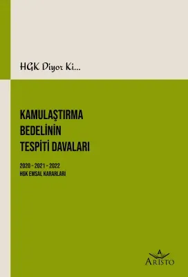 Kamulaştırma Bedelinin Tespiti Davaları