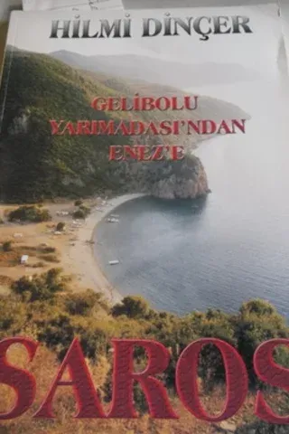 Gelibolu Yarımadası'ndan Enez' Saros
