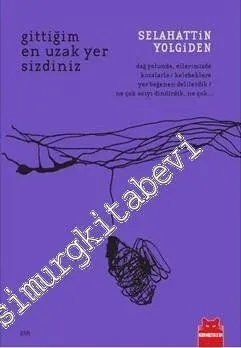 Gittiğim En Uzak Yer Sizdiniz -         2015