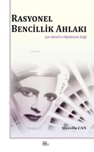 Rasyonel Bencillik Ahlakı