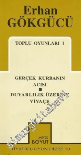Toplu Oyunları 1: Gerçek Kurbanın Acısı / Duyarlılık Üzerine Vivace -        1997