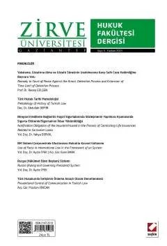 Zirve Üniversitesi Hukuk Fakültesi Dergisi Sayı:4 Haziran 2015