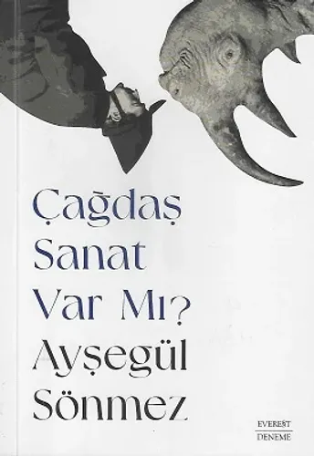 Çağdaş Sanat Var mı?
