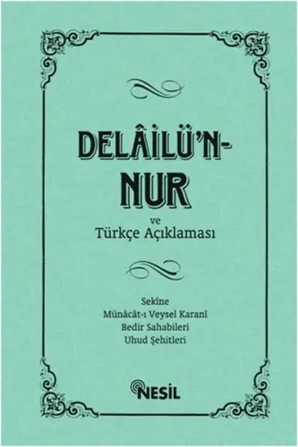 Delâilü'n-Nur ve Türkçe Açıklaması