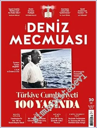 Yeni Deniz Mecmuası - Türkiye Cumhuriyeti 100 Yaşında - Deniz Sevmez Padişah - İyonya Yunan Değildir - Preveze - Sayı: 30      Eylül