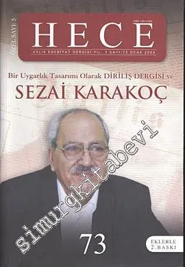 Hece Aylık Edebiyat Dergisi - Bir Uygarlık Tasarımı Olarak Diriliş Dergisi ve Sezai Karakoç Özel Sayısı - Sayı: 73      Ocak