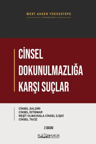 Cinsel Dokunulmazlığa Karşı Suçlar Mert Asker Yüksektepe