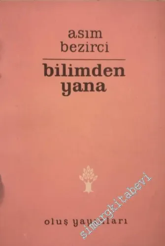 Bilimden Yana ( Deneme - Eleştiri ) -        1963