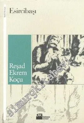 Esircibaşı: Lale Devrinde Bir Aşk Romanı -        2002